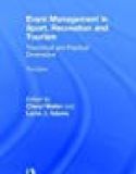 Event management in sport, recreation and tourism : theoretical and practical dimensions
